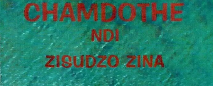 CHAMDOTHE NDI ZISUDZO ZINA