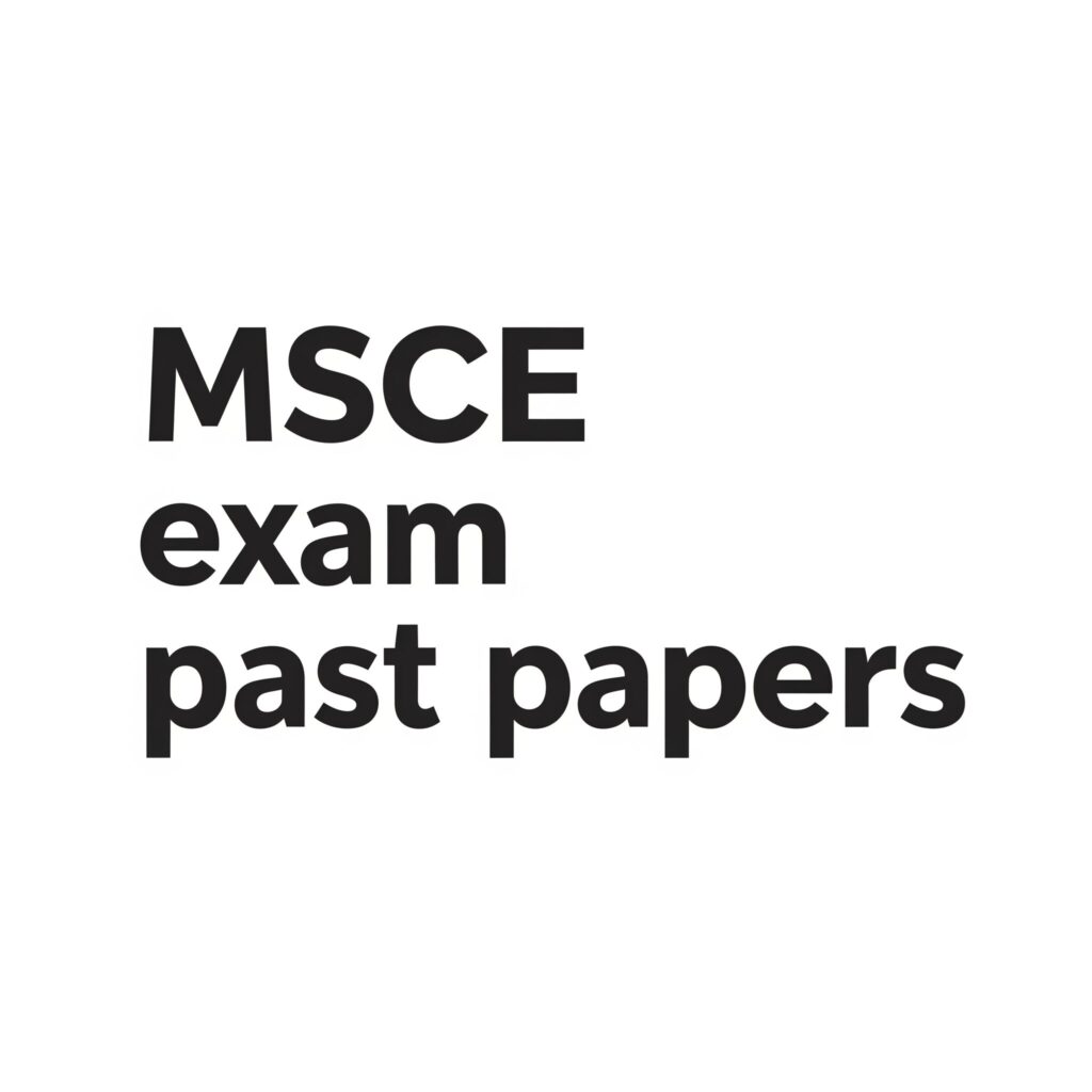 MSCE PAPERS